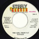 【中古】ジャマイカ7” Tuffest The Girl Them Fat none Steely & Clevie Reco /00050