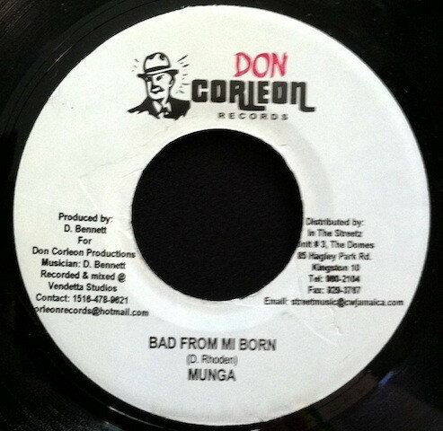 【中古】ジャマイカ7” Munga Bad From Mi Born NONE Don Corleon Records /00080