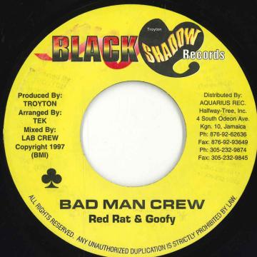 【中古】ジャマイカ7” Red Rat & Goofy Bad Man Crew NONE Black Shadow Records /00080