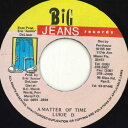 【中古】ジャマイカ7” Lukie D A Matter Of Time none Big Jeans Records /00050