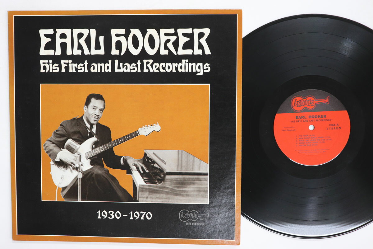 【中古】LP Earl Hooker His First And Last Recordings 1066 ARHOOLIE /00260