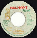 【中古】ジャマイカ7” Dennis Brown Cup Of Tea none Belmont Records /00050