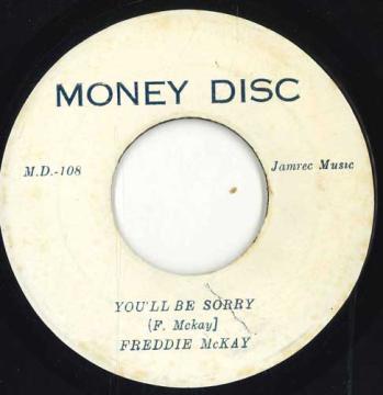【中古】ジャマイカ7” Freddie McKay Youll Be Sorry M.D108 Money Disc /00050