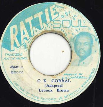 【中古】ジャマイカ7” Lennox Brown O.K. Corral none Rattie Soul /00050