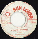 【中古】ジャマイカ7” John Giscombe Children Of Israel none Sun Lover /00050
