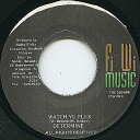 【中古】ジャマイカ7” Determine Watch Yu Flex FIW205004 FiWi Music /00050
