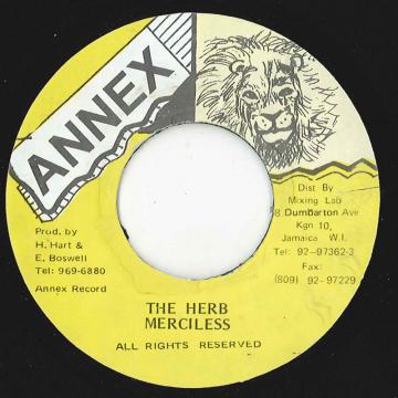 ジャマイカ7” Merciless The Herb NONE Annex /00080