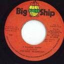 【中古】ジャマイカ7” Freddie McGregor I Wanna Know none Big Ship /00050