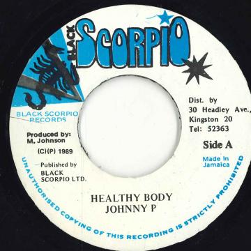 【中古】ジャマイカ7” Johnny P Healthy Body NONE Black Scorpio /00080 【中古】ジャマイカ7” Johnny P Healthy Body NONE Black Scorpio /00080