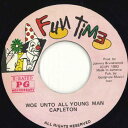 【中古】ジャマイカ7” Capleton Woe Unto All Young Man NONE Fun Time /00080