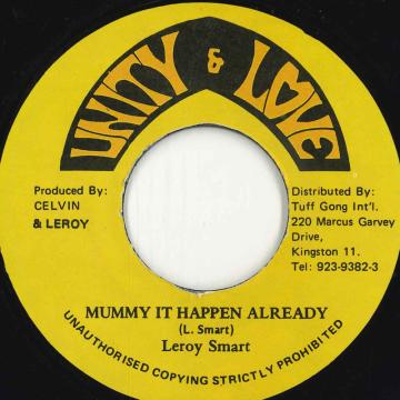 【中古】ジャマイカ7” Leroy Smart Mummy It Happen Already none Unity &amp; Love /00050