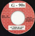 【中古】ジャマイカ7” Dennis Brown Let There Be Light NONE Big-G Production /00080