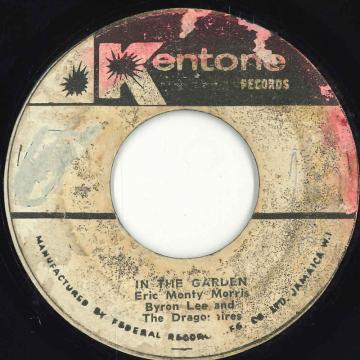 【中古】ジャマイカ7” Eric ”Monty” Morris & Byron Le In The Garden / Too Late none Kentone Records /00050