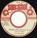 【中古】ジャマイカ7” Al Campbell Going The Wrong Way none Sunshot /00050