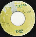 【中古】ジャマイカ7” Jah Lloyd Zion Gate none Teem Label /00050