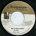 【中古】ジャマイカ7” Beenie Man All A Gal A Chat CHA001 Champagne Internatio /00080