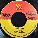 【中古】ジャマイカ7” Elephant Man Save A Life NONE Q45 /00080
