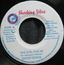 【中古】ジャマイカ7” Daddy Screw / Shad Du The Girl For Me / Red Label NONE Shocking Vibe...