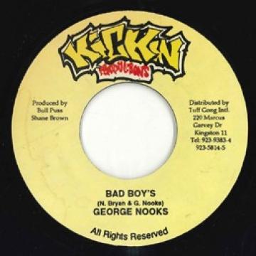 【中古】ジャマイカ7” George Nooks Bad Boys none Kickin Productions /00050 【中古】ジャマイカ7” George Nooks Bad Boys none Kickin Productions /00050