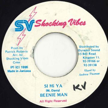 ジャマイカ7” Beenie Man Si Mi Ya NONE Shocking Vibes /00080