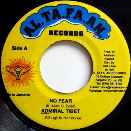 【中古】ジャマイカ7” Admiral Tibet No Fear NONE Al.Ta.Fa.An. /00080 【中古】ジャマイカ7” Admiral Tibet No Fear NONE Al.Ta.Fa.An. /00080