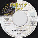 【中古】ジャマイカ7” Chico / Splints Wah She Can Do / Play Di Ginal NONE Pretty Boy Recor...