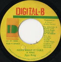 【中古】ジャマイカ7” Jigsy King Have What It Take NONE Digital-B /00080(2)