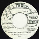 【中古】ジャマイカ7” EQ (13) Oh What A Fool Ive Been TAX0140 Taxi /00050(2)