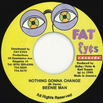 【中古】ジャマイカ7” Beenie Man Nothing Gonna Change NONE Fat Eyes Records /00080 【中古】ジャマイカ7” Beenie Man Nothing Gonna Change NONE Fat Eyes Records /00080