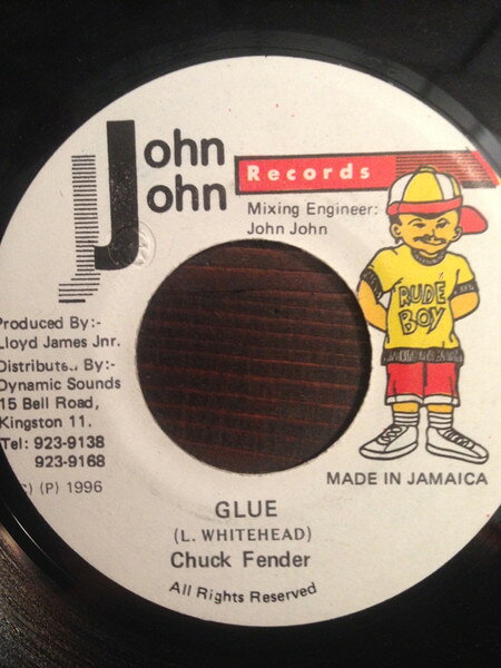【中古】ジャマイカ7” Chuck Fender Glue NONE John John Records /00080