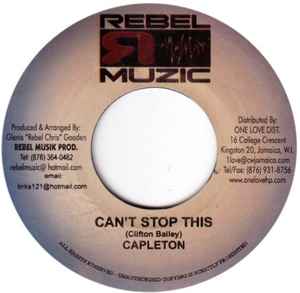 ジャマイカ7” Capleton Cant Stop This NONE Rebel Muzic /00080