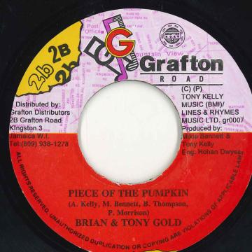 【中古】ジャマイカ7” Brian &amp; Tony Gold Piece Of The Pumpkin GR0007 2B Grafton Road /00080