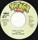 【中古】ジャマイカ7” George Nooks Give A Little NONE Kickin Productions /00080