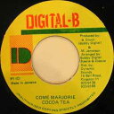 【中古】ジャマイカ7” Cocoa Tea Come Marjorie NONE Digital-B /00080