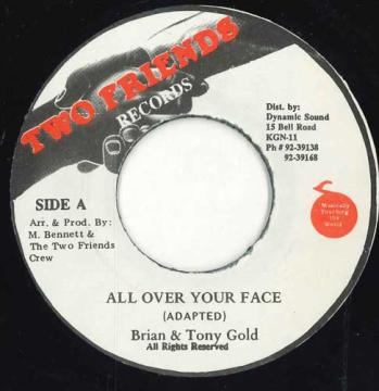 【中古】ジャマイカ7” Brian &amp; Tony Gold All Over Your Face none Two Friends Records /00050