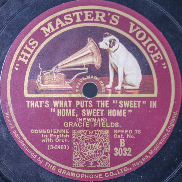 【中古】英78RPM/SP Gracie Fields Thats What Puts The Sweet In Home, Sweet Home / Wou B3032 HIS MASTERS VOICE /00500