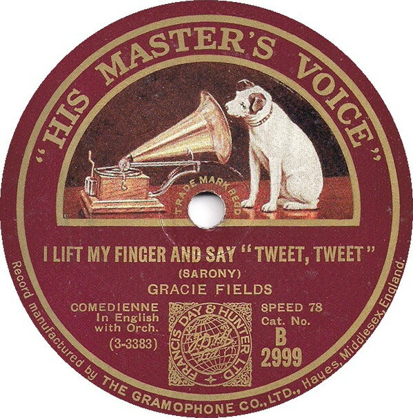 【中古】英78RPM/SP Gracie Fields I Lift Up My Finger And Say Tweet, Tweet / Shes Fun B2999 HIS MASTERS VOICE /00500