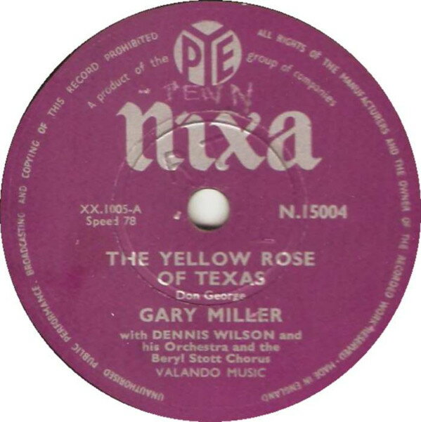 【中古】英78RPM/SP Gary Miller, Dennis Wilson & H The Yellow Rose Of Texas / The Man From Laramie N15004 PYE NIXA /00500