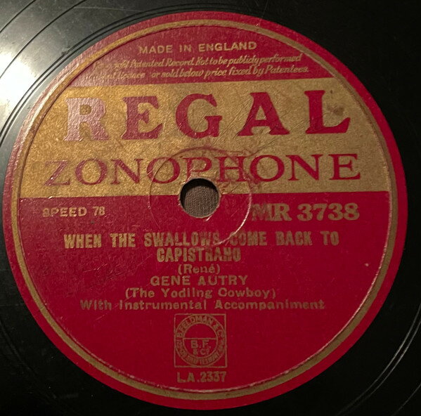 【中古】英78RPM/SP Gene Autry When The Swallows Come Back To Capistrano / Darling MR3738 REGAL ZONOPHONE /00500