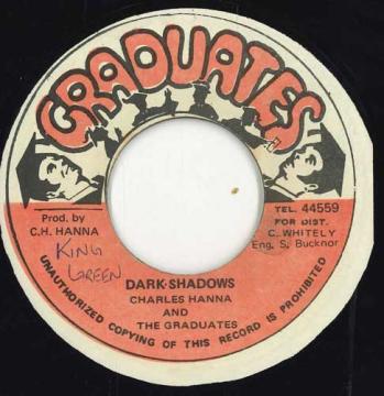 【中古】ジャマイカ7” Charles Hanna And The Graduate Dark Shadows none Graduates /00050 【中古】ジャマイカ7” Charles Hanna And The Graduate Dark Shadows none Graduates /00050