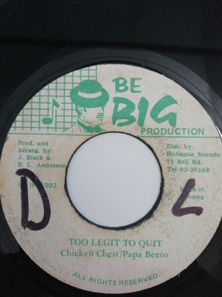 【中古】ジャマイカ7” Chicken Chest / Papa Beeto Too Legit To Quit NONE Be Big Production /00080