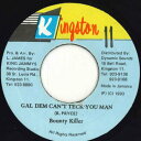 【中古】ジャマイカ7” Bounty Killer Gal Dem Cant Teck You Man NONE Kingston 11 /00080