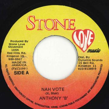 Artist Name: B - 【中古】ジャマイカ7” Anthony B Nah Vote NONE Stone Love Music /00080