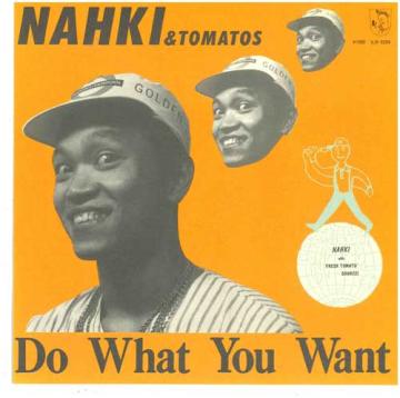 【中古】7” Nahki &amp; Tomatos Do What You Want 1LR3204 1? Records /00050