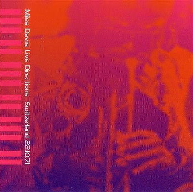 【中古】英CD Miles Davis Live Directions Switzerland 22.10.71 ZMECD001 Zipperman /00110