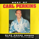 【中古】米CD Carl Perkins The Best Of Carl Perkins : Blue Suede Shoes : The Original ...