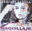 【中古】CD Varela, Adriana Maquillaje CDMSE5047 Melopea Discos /00110