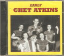 【中古】英CD Chet Atkins Early Chet Atkins RFDCD32 Country Routes /00110