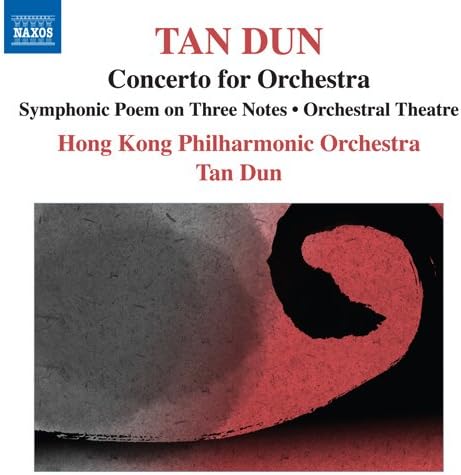 香CD Hong Kong Philharmonic Orchestra, Tan Dun Tan Dun - Concerto For Orchestra 8570608 Naxos /00110