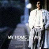 【中古】CD 小田和正 MY HOME TOWN FHCL2001 Fun House Inc. /00110